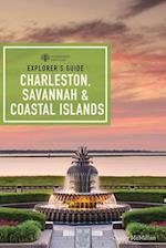 Explorer's Guide Charleston, Savannah, and Coastal Islands