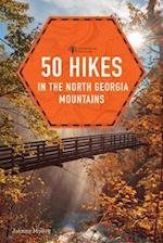 50 Hikes in the North Georgia Mountains