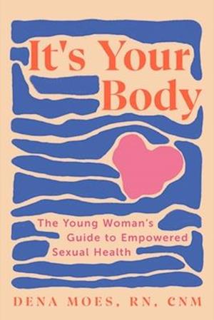 It's Your Body