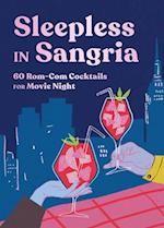 Sleepless in Sangria