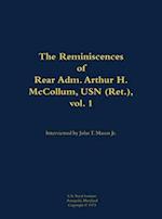 Reminiscences of Rear Adm. Arthur H. McCollum, USN (Ret.), vol. 1