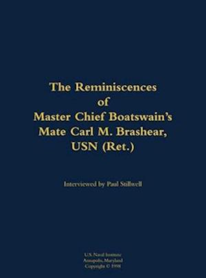 Reminiscences of Master Chief Boatswain's Mate Carl M. Brashear, USN (Ret.)