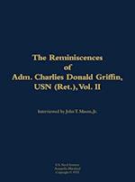 Reminiscences of Adm. Charles Donald Griffin, USN (Ret.), vol. II