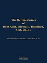 Reminiscences of Rear Adm. Thomas J. Hamilton, USN (Ret.)