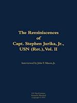Reminiscences of Capt. Stephen Jurika, Jr., USN (Ret.), vol. II