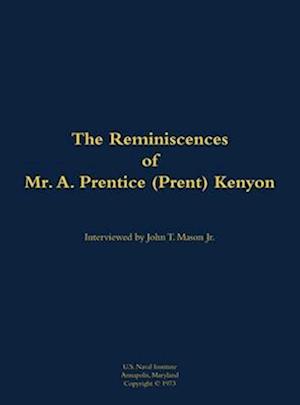 Reminiscences of Mr. A. Prentice (Prent) Kenyon