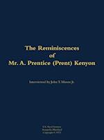 Reminiscences of Mr. A. Prentice (Prent) Kenyon