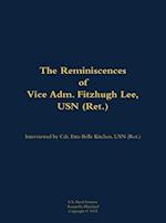 Reminiscences of Vice Adm. Fitzhugh Lee, USN (Ret.)