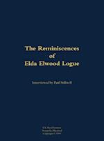 Reminiscences of Elda Elwood Logue