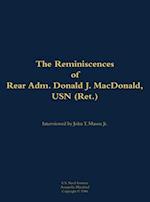 Reminiscences of Rear Adm. Donald J. MacDonald, USN (Ret.)