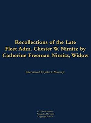 Recollections of the Late Fleet Adm. Chester W. Nimitz