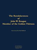 Reminiscences of John W. Reagan, Member of the Golden Thirteen