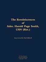 Reminiscences of Adm. Harold Page Smith, USN (Ret.)