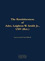 Reminiscences of Adm. Leighton W. Smith Jr., USN (Ret.)