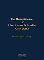 Reminiscences of Adm. Arthur D. Struble, USN (Ret.)