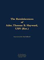 Reminiscences of Adm. Thomas B. Hayward, USN (Ret.)