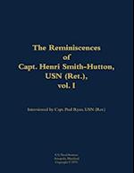 Reminiscences of Capt. Henri Smith-Hutton, USN (Ret.), vol. I