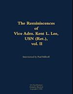 Reminiscences of Vice Adm. Kent L. Lee, USN (Ret.), vol. II