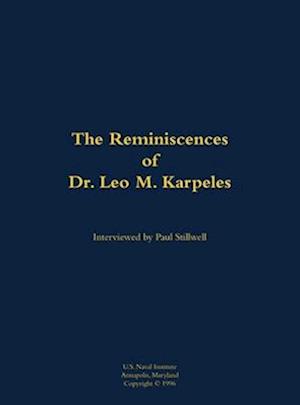 Reminiscences of Dr. Leo M. Karpeles, Navy Civilian Physicist