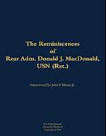 Reminiscences of Rear Adm. Donald J. MacDonald, USN (Ret.)