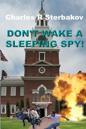 Don't Wake a Sleeping Spy!