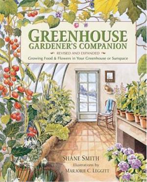 Greenhouse Gardener's Companion, Revised and Expanded Edition