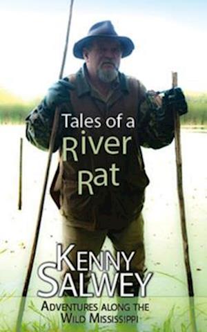 Tales of a River Rat