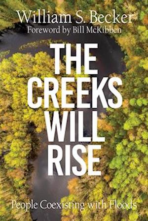 The Creeks Will Rise