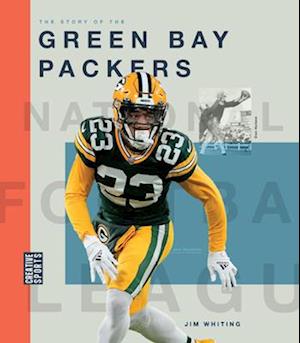 The Story of the Green Bay Packers