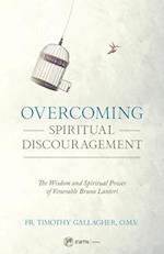 Overcoming Spiritual Discouragement