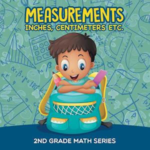Measurements (Inches, Centimeters etc.)