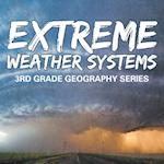 Extreme Weather Systems