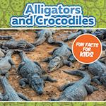 Alligators and Crocodiles Fun Facts For Kids