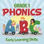 Grade 1 Phonics: Early Learning Skills