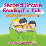 Second Grade Reading For Kids: Reading is Super Fun!