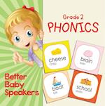 Grade 2 Phonics: Better Baby Speakers