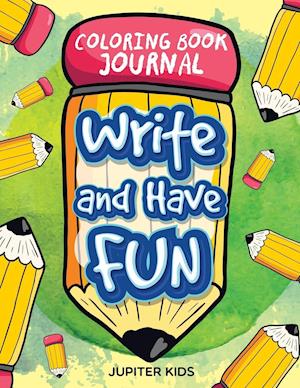 Write and Have Fun