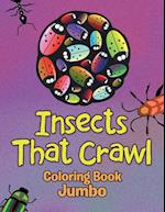 Insects That Crawl