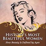 History's Most Beautiful Women: How Beauty Is Defined by Ages