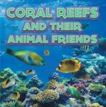 Coral Reefs and Their Animals Friends