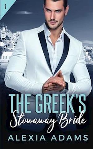 The Greek's Stowaway Bride