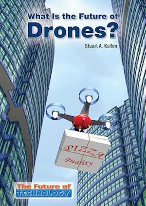 What Is the Future of Drones?