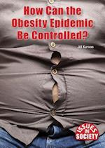 How Can the Obesity Epidemic Be Controlled?