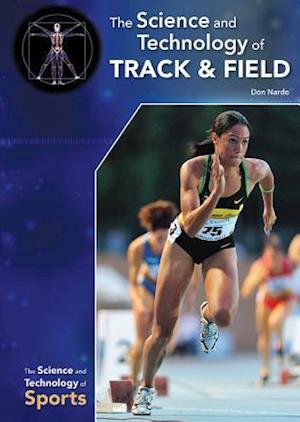 The Science and Technology of Track & Field