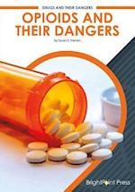 Opioids and Their Dangers