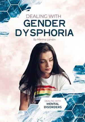 Dealing with Gender Dysphoria