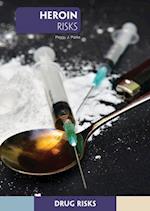 Heroin Risks