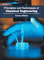 Principles and Techniques of Chemical Engineering