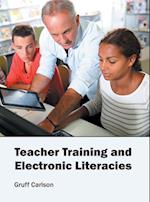 Teacher Training and Electronic Literacies