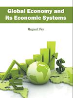 Global Economy and its Economic Systems